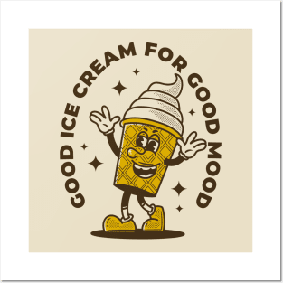 Good ice cream for good mood Posters and Art